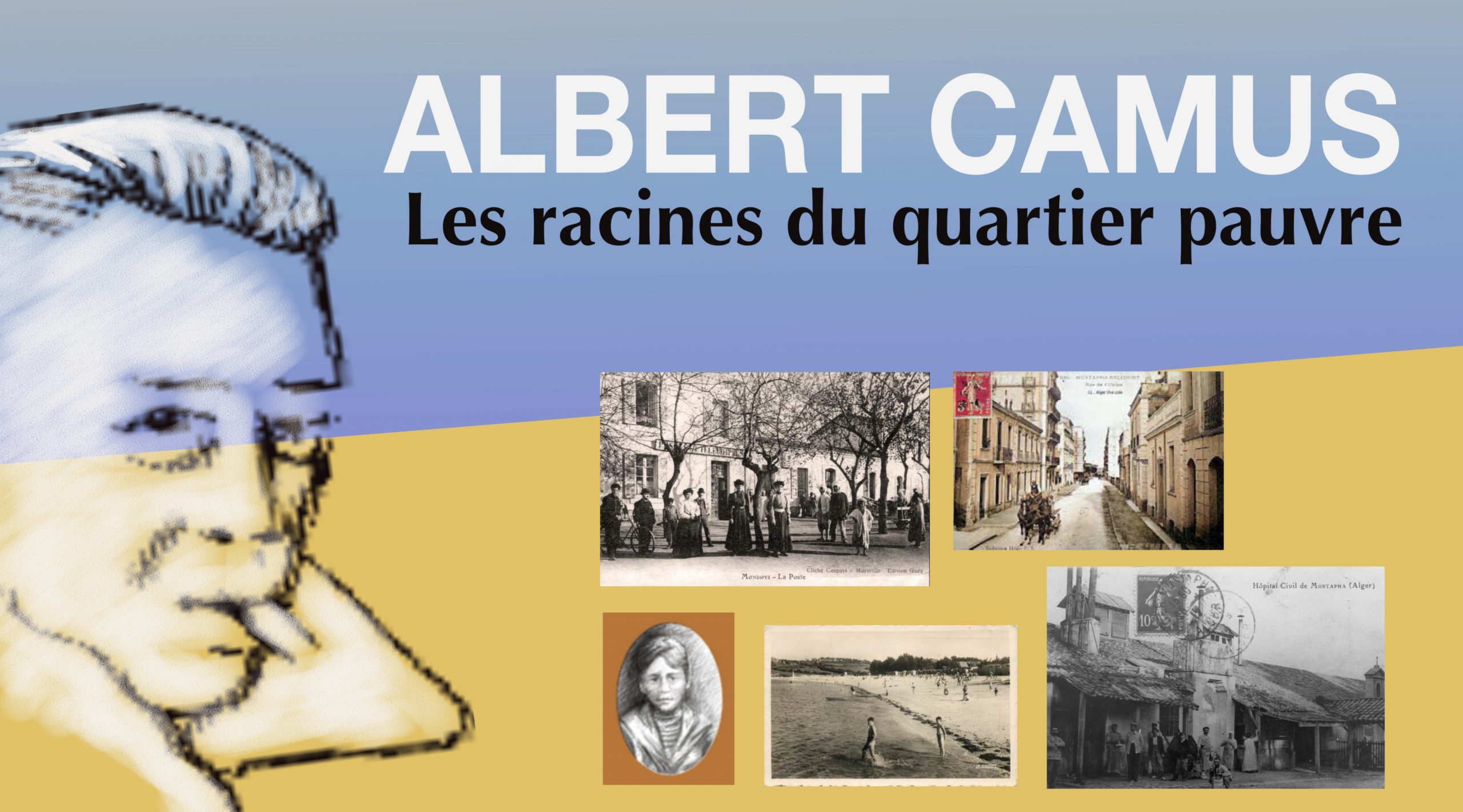 Albert Camus : les racines du quartier pauvre