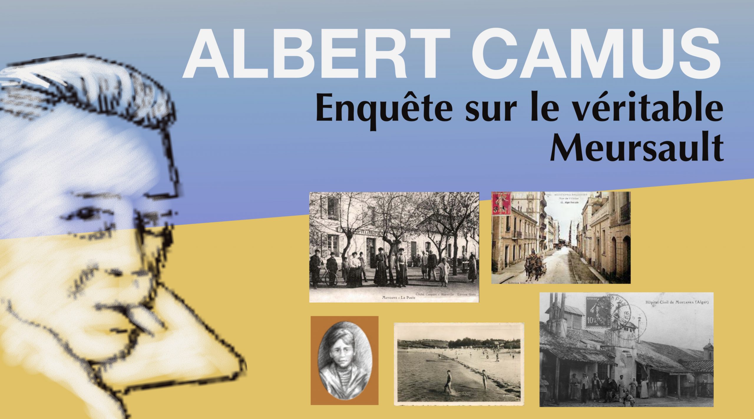Albert Camus : enquête sur le véritable Meursault